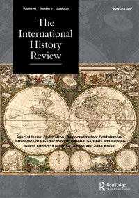 Cover image for The International History Review, Volume 46, Issue 3, 2024