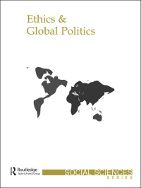 Cover image for Ethics & Global Politics, Volume 13, Issue 4, 2020