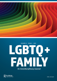 Cover image for LGBTQ+ Family: An Interdisciplinary Journal, Volume 19, Issue 4, 2023