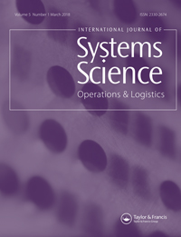 Cover image for International Journal of Systems Science: Operations & Logistics, Volume 5, Issue 1, 2018
