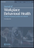 Cover image for Journal of Workplace Behavioral Health, Volume 25, Issue 4, 2010