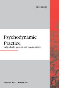 Cover image for Psychodynamic Practice, Volume 21, Issue 4, 2015