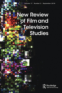 Cover image for New Review of Film and Television Studies, Volume 17, Issue 3, 2019