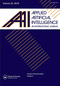 Cover image for Applied Artificial Intelligence, Volume 32, Issue 4, 2018