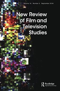 Cover image for New Review of Film and Television Studies, Volume 16, Issue 3, 2018