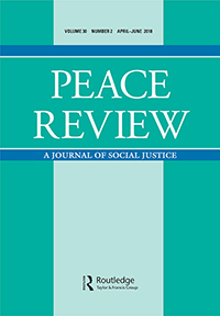 Cover image for Peace Review, Volume 30, Issue 2, 2018