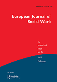 Cover image for European Journal of Social Work, Volume 22, Issue 4, 2019