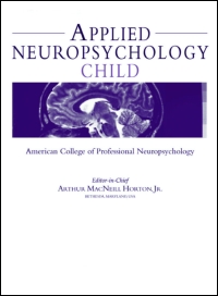 Cover image for Applied Neuropsychology: Child, Volume 6, Issue 2, 2017