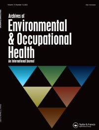 Cover image for Archives of Environmental & Occupational Health, Volume 77, Issue 10, 2022