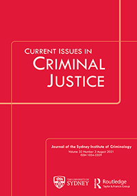Cover image for Current Issues in Criminal Justice, Volume 33, Issue 3, 2021
