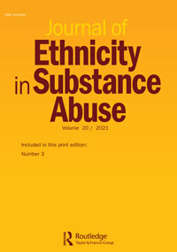 Cover image for Journal of Ethnicity in Substance Abuse, Volume 20, Issue 3, 2021