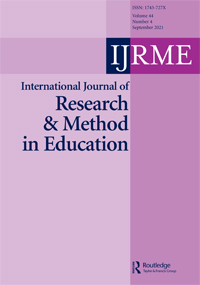 Cover image for International Journal of Research & Method in Education, Volume 44, Issue 4, 2021