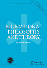 Cover image for Educational Philosophy and Theory, Volume 54, Issue 6, 2022