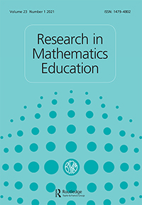 Cover image for Research in Mathematics Education, Volume 23, Issue 1, 2021