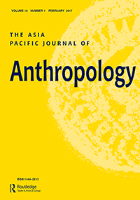 Cover image for The Asia Pacific Journal of Anthropology, Volume 18, Issue 1, 2017