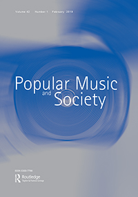 Cover image for Popular Music and Society, Volume 42, Issue 1, 2019