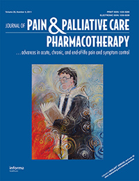 Cover image for Journal of Pain & Palliative Care Pharmacotherapy, Volume 25, Issue 4, 2011