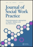 Cover image for Journal of Social Work Practice, Volume 27, Issue 3, 2013