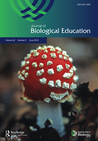 Cover image for Journal of Biological Education, Volume 52, Issue 2, 2018
