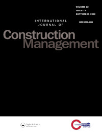 Cover image for International Journal of Construction Management, Volume 22, Issue 13, 2022