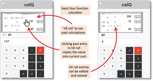 Figure 8. calQ allows easy transition from basic four-function calculator simple spreadsheet-like updateable formulae.