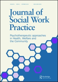 Cover image for Journal of Social Work Practice, Volume 30, Issue 1, 2016