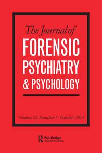 Cover image for The Journal of Forensic Psychiatry & Psychology, Volume 26, Issue 5, 2015