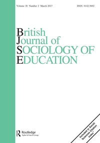 Cover image for British Journal of Sociology of Education, Volume 38, Issue 2, 2017