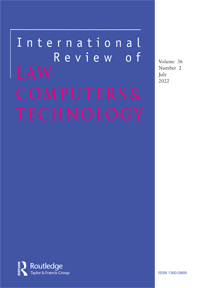 Cover image for International Review of Law, Computers & Technology, Volume 36, Issue 2, 2022