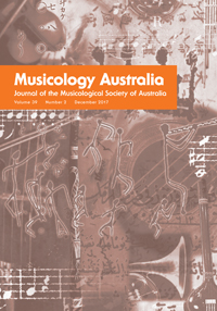 Cover image for Musicology Australia, Volume 39, Issue 2, 2017
