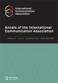 Cover image for Annals of the International Communication Association, Volume 47, Issue 3, 2023