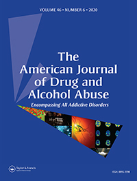 Cover image for The American Journal of Drug and Alcohol Abuse, Volume 46, Issue 6, 2020