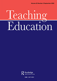 Cover image for Teaching Education, Volume 33, Issue 3, 2022