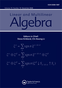 Cover image for Linear and Multilinear Algebra, Volume 70, Issue 19, 2022