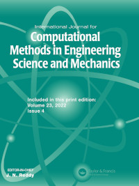 Cover image for International Journal for Computational Methods in Engineering Science and Mechanics, Volume 23, Issue 4, 2022