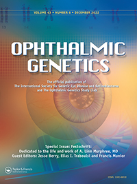 Cover image for Ophthalmic Genetics, Volume 43, Issue 6, 2022