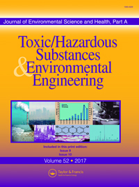 Cover image for Journal of Environmental Science and Health, Part A, Volume 52, Issue 10, 2017
