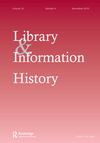 Cover image for Library & Information History, Volume 23, Issue 3, 2007