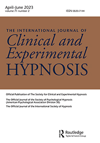 Cover image for International Journal of Clinical and Experimental Hypnosis, Volume 71, Issue 2, 2023