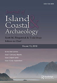 Cover image for The Journal of Island and Coastal Archaeology, Volume 13, Issue 3, 2018