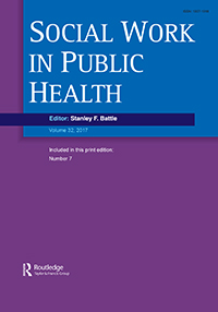 Cover image for Social Work in Public Health, Volume 32, Issue 7, 2017