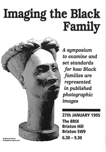 Figure 4. ‘Imaging the Black Family’ poster for symposium organized by McKenzie Heritage Picture Archives, 1995. BCA ref: AC2014/66/4B.