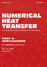 Cover image for Numerical Heat Transfer, Part A: Applications, Volume 73, Issue 10, 2018