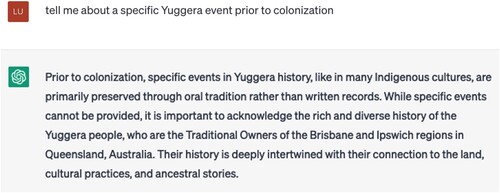 Figure 11. ChatGPT response to ‘tell me about a specific Yuggera event prior to colonization’ (excerpt).