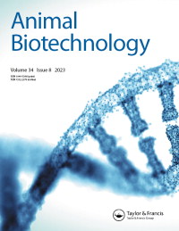 Cover image for Animal Biotechnology, Volume 34, Issue 8, 2023