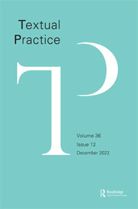 Cover image for Textual Practice, Volume 36, Issue 12, 2022