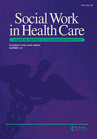 Cover image for Social Work in Health Care, Volume 58, Issue 10, 2019