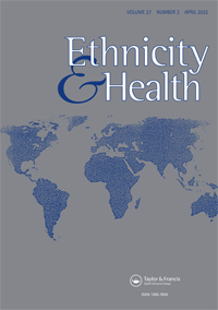 Cover image for Ethnicity & Health, Volume 27, Issue 3, 2022