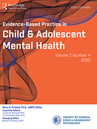 Cover image for Evidence-Based Practice in Child and Adolescent Mental Health, Volume 7, Issue 4, 2022