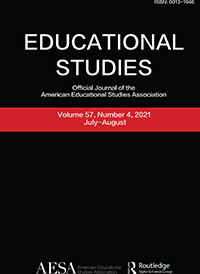 Cover image for Educational Studies, Volume 57, Issue 4, 2021